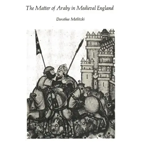 The Matter of Araby in Medieval England - Paperback