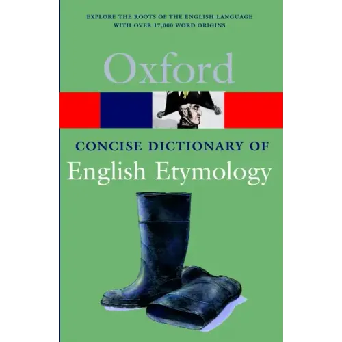 The Concise Oxford Dictionary of English Etymology - Paperback