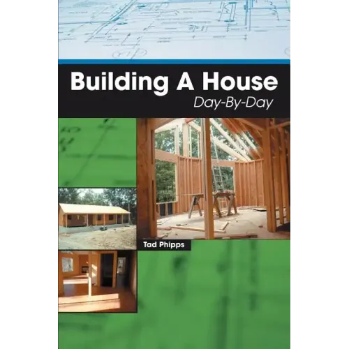 Building A House Day-By-Day - Paperback