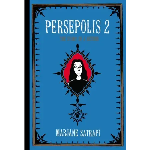 Persepolis 2: The Story of a Return - Paperback