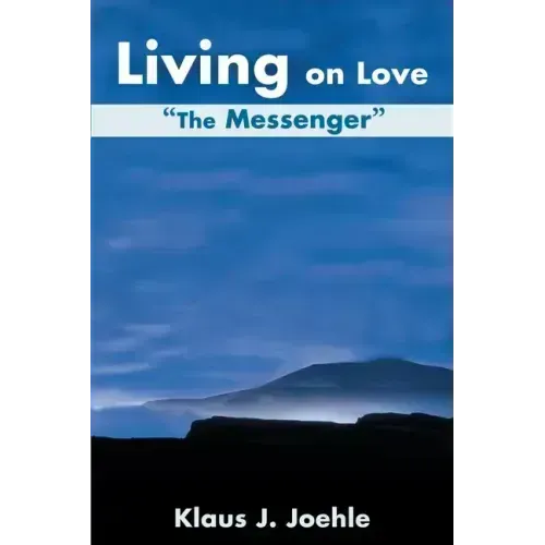 Living on Love: The Messenger - Paperback