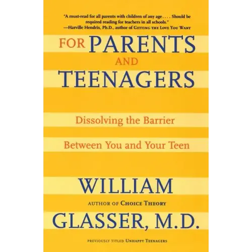 For Parents and Teenagers: Dissolving the Barrier Between You and Your Teen - Paperback
