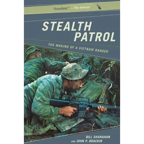 Stealth Patrol: The Making of a Vietnam Ranger - Paperback