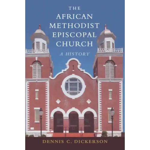 The African Methodist Episcopal Church - Paperback