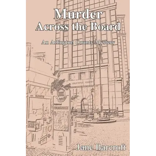Murder Across the Board: An Arlington County Mystery - Paperback