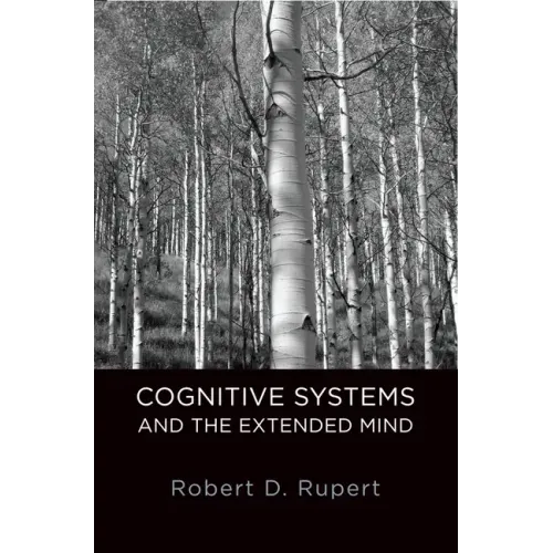 Cognitive Systems and the Extended Mind - Paperback