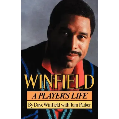 Winfield: A Player's Life - Paperback