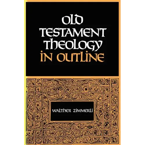 Old Testament Theology in Outline - Paperback