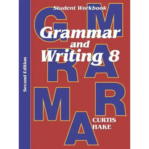 Grammar & Writing Student Workbook Grade 8 2nd Edition - Paperback