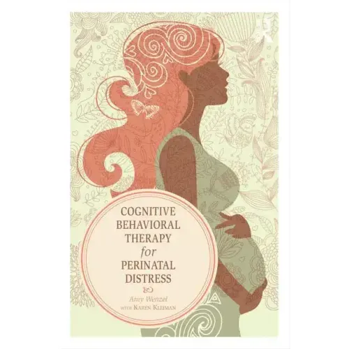 Cognitive Behavioral Therapy for Perinatal Distress - Paperback