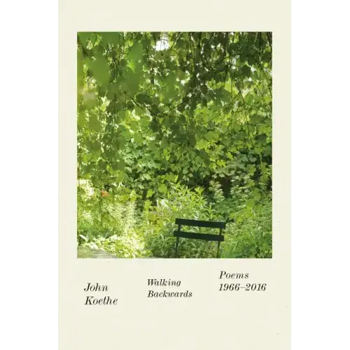 Walking Backwards: Poems 1966-2016 - Paperback