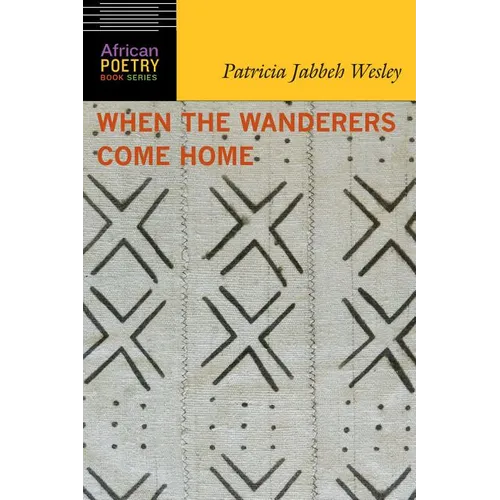 When the Wanderers Come Home - Paperback