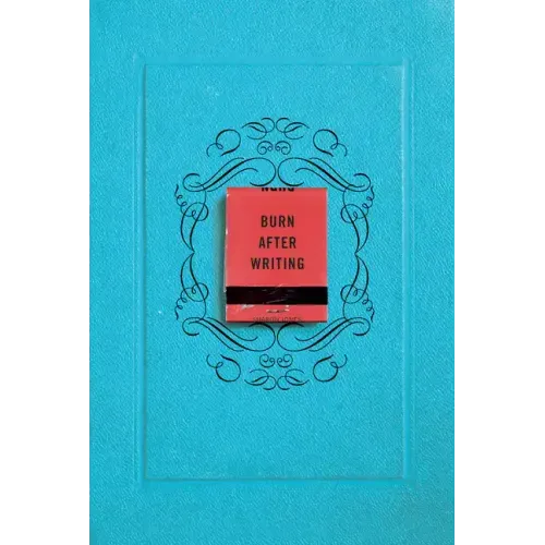 Burn After Writing - Paperback