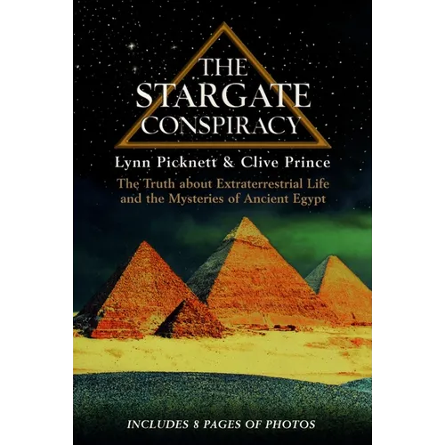 The Stargate Conspiracy: The Truth about Extraterrestrial life and the Mysteries of Ancient Egypt - Paperback