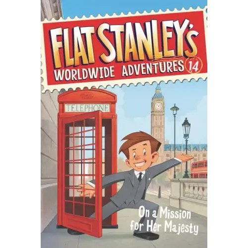 Flat Stanley's Worldwide Adventures #14: On a Mission for Her Majesty - Paperback