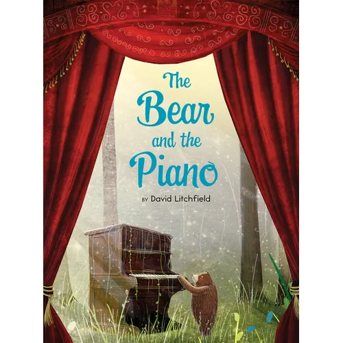 The Bear and the Piano - Hardcover
