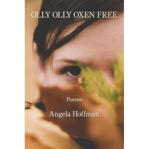 Olly Olly Oxen Free - Paperback