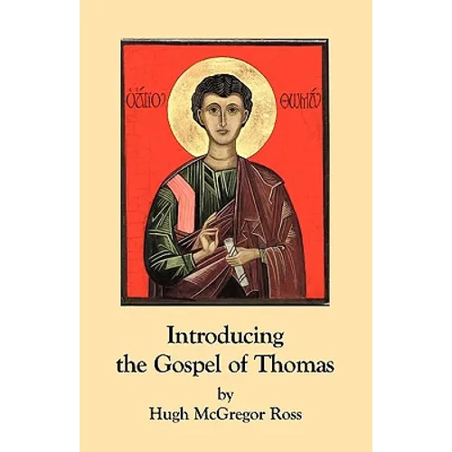 Introducing the Gospel of Thomas - Paperback