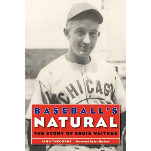 Baseball's Natural: The Story of Eddie Waitkus - Paperback