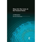 Step Into Our Lives at the Funeral Home - Paperback