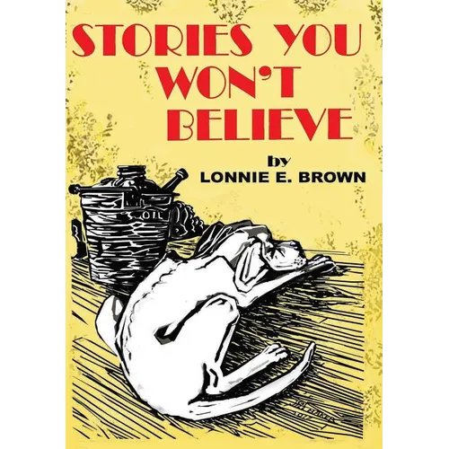 Stories You Won't Believe - Paperback