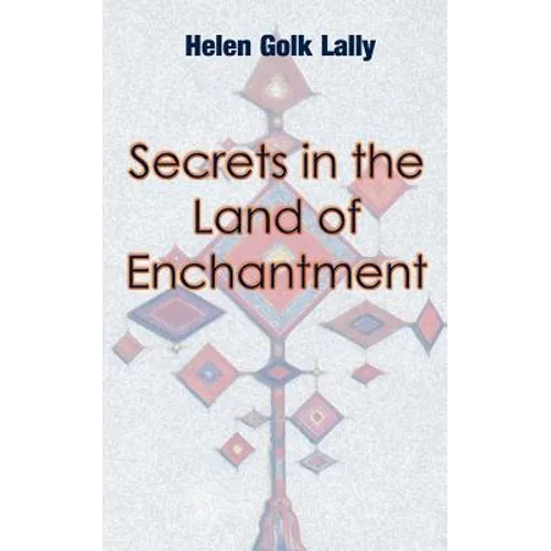 Secrets in the Land of Enchantment - Paperback