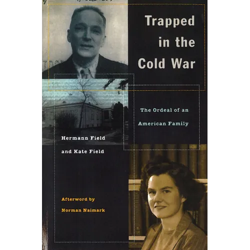 Trapped in the Cold War: The Ordeal of an American Family - Paperback