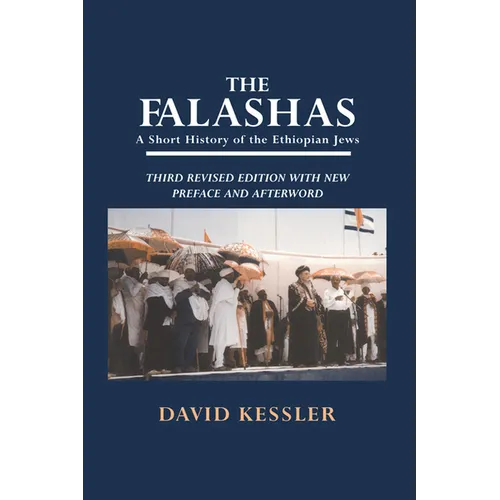 The Falashas: A Short History of the Ethiopian Jews - Paperback