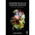 Interpretation in Jungian Analysis: Art and Technique