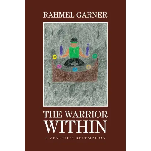 The Warrior Within: A Zealeth's Redemption - Paperback