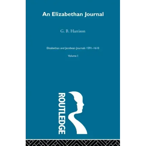 An Elizabethan Journal V1 - Paperback