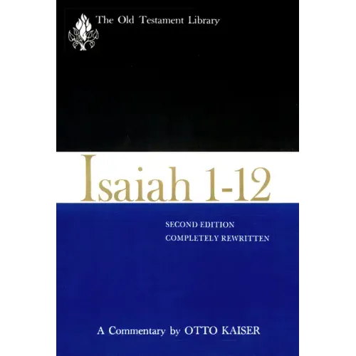Isaiah 1-12, Second Edition (1983): A Commentary - Hardcover
