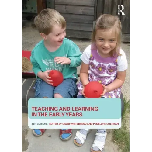 Teaching and Learning in the Early Years - Paperback
