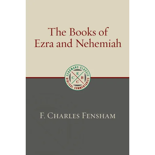 The Books of Ezra and Nehemiah - Paperback