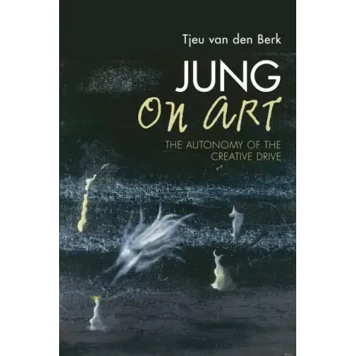 Jung on Art: The Autonomy of the Creative Drive - Paperback