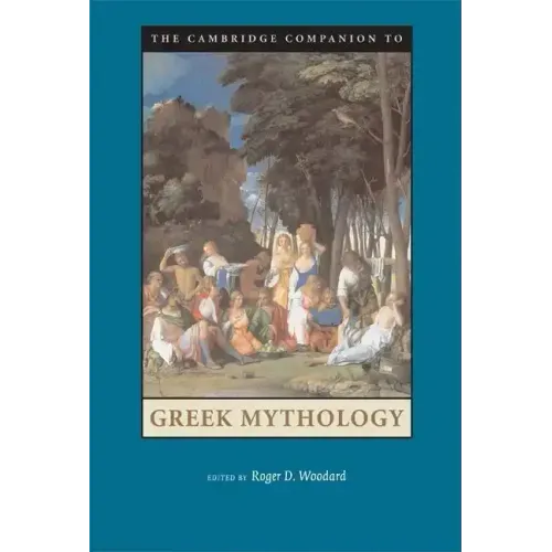 Camb Comp Greek Mythology - Hardcover