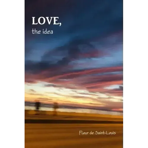 LOVE, the idea - Paperback