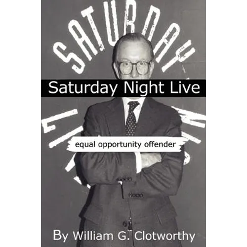 Saturday Night Live: Equal Opportunity Offender: The Uncensored Censor - Paperback