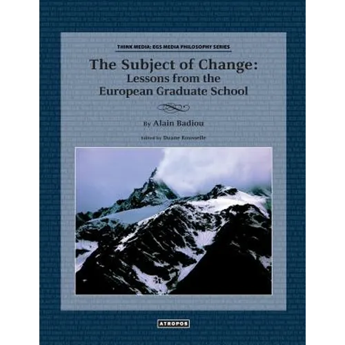 The Subject of Change: Lessons from the European Graduate School - Paperback