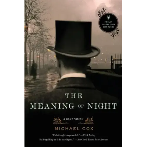Meaning of Night: A Confession - Paperback