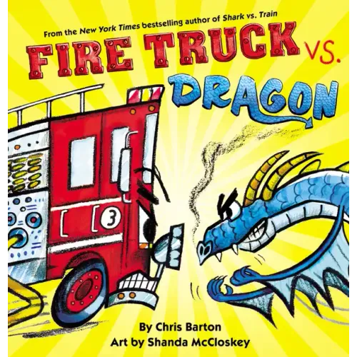 Fire Truck vs. Dragon - Hardcover