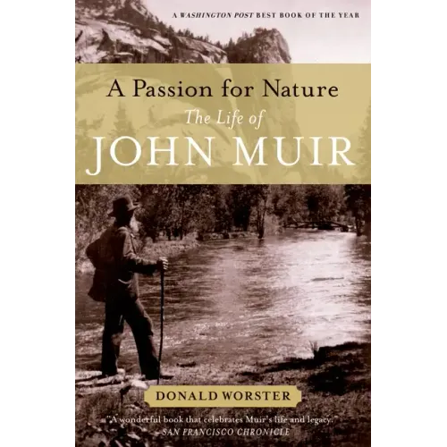 A Passion for Nature: The Life of John Muir - Paperback