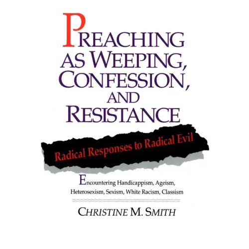 Preaching As Weeping, Confession, and Res - Paperback
