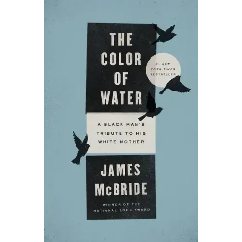 The Color of Water: A Black Man's Tribute to His White Mother - Paperback