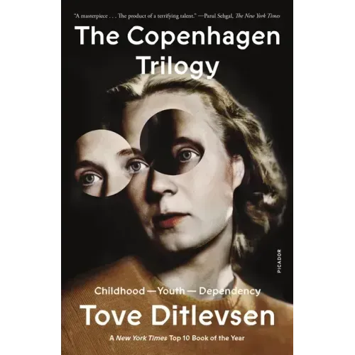 The Copenhagen Trilogy: Childhood; Youth; Dependency - Paperback