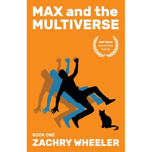 Max and the Multiverse: A Sci-Fi Comedy Novel - Paperback
