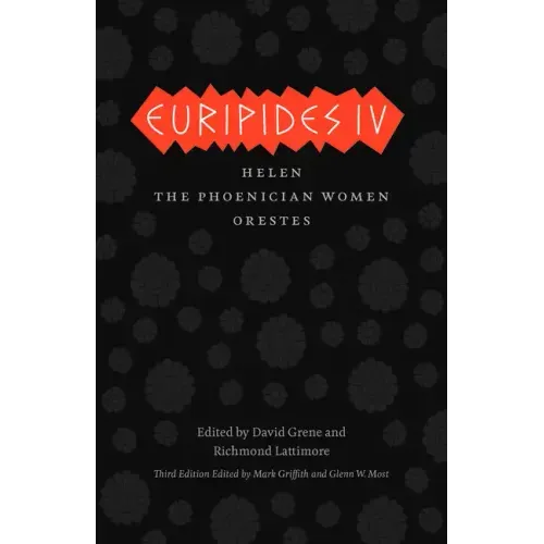 Euripides IV: Helen, the Phoenician Women, Orestes - Paperback