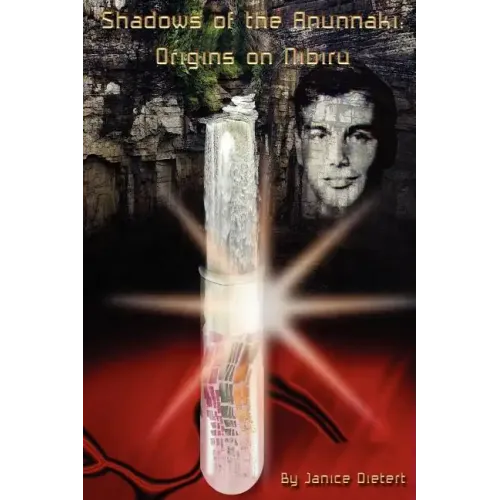 Shadows of the Anunnaki: Origins on Nibiru - Paperback