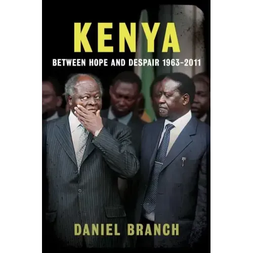 Kenya: Between Hope and Despair, 1963-2011 - Paperback