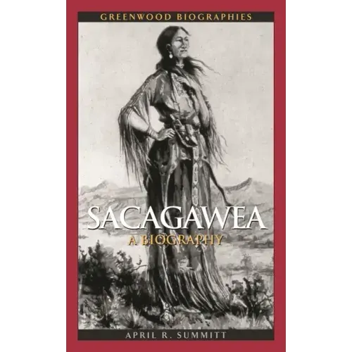 Sacagawea: A Biography - Hardcover